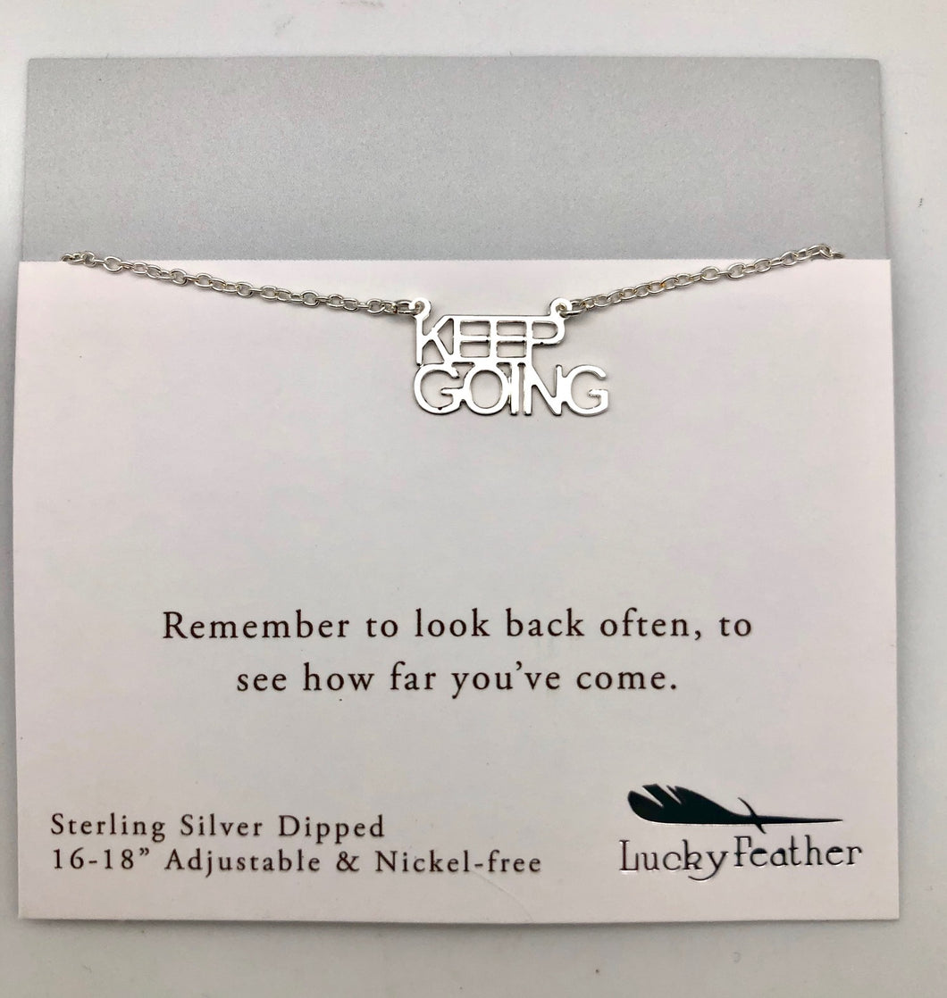 Lucky Feather Strong and Sassy Keep Going Silver Charm Necklace