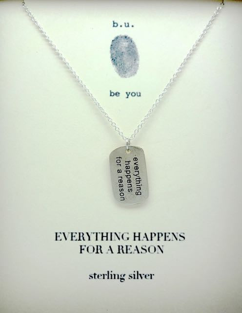 Everything happens for a reason necklace online