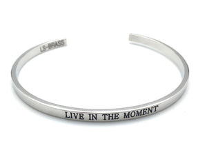 Silver Affirmation Bangle Bracelet - Live in The Moment