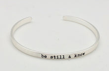 Silver Affirmation Bangle Bracelet - be still & know